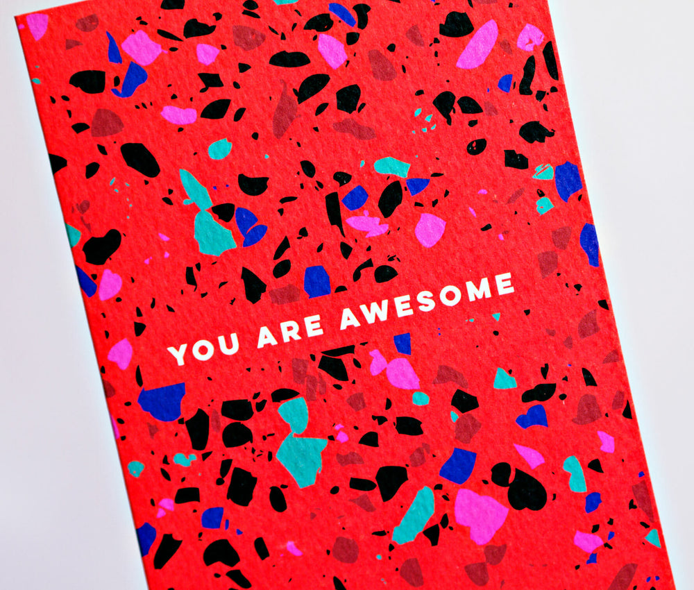 The Completist you are awesome red terrazzo print card